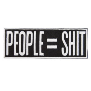 People Shit Embroidered patch